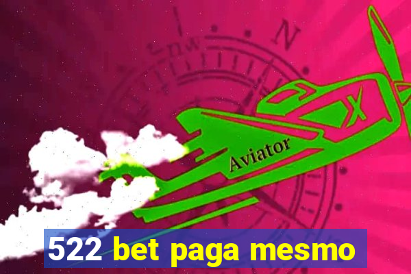 522 bet paga mesmo